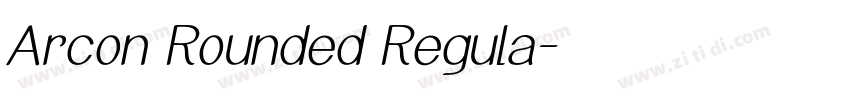 Arcon Rounded Regula字体转换